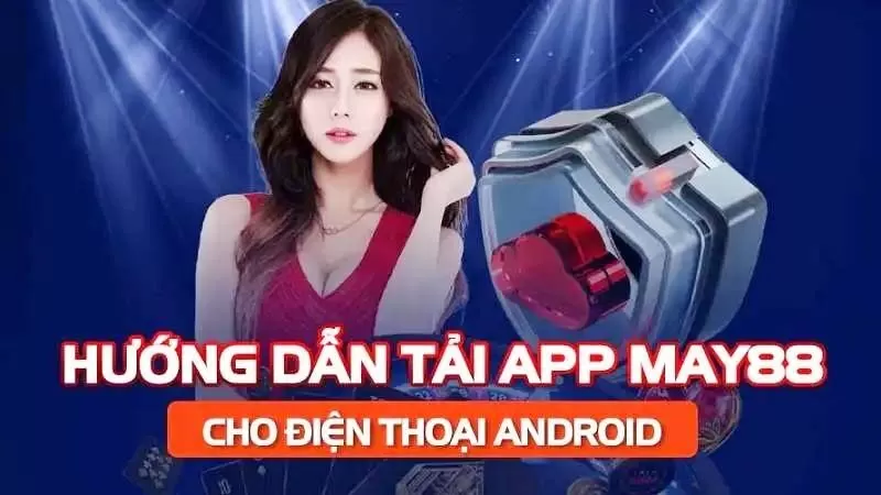 Cách tải app cho Android để cá cược